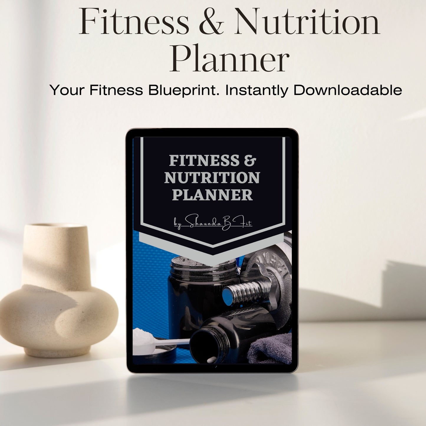 Shaundafit Fitness & Nutrition Planner – Digital Wellness Journal to Track Habits, Meals & Workouts