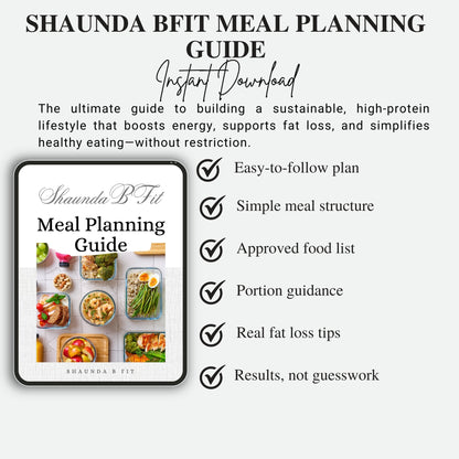 ShaundaBFit Meal Planning Guide - Digital Download for Fat Loss, Energy & Healthy Eating