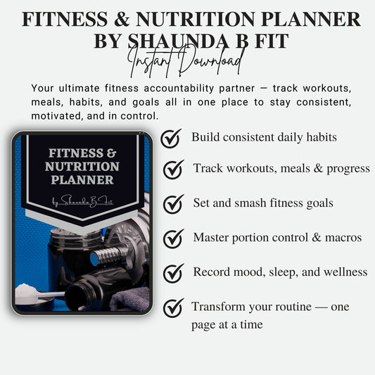 Shaundafit Fitness & Nutrition Planner – Digital Wellness Journal to Track Habits, Meals & Workouts
